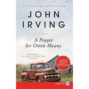 A Prayer for Owen Meany -- John Irving